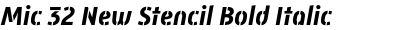 Mic 32 New Stencil Bold Italic